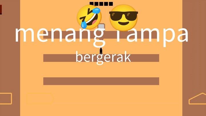 menang Tampa bergerak🗿