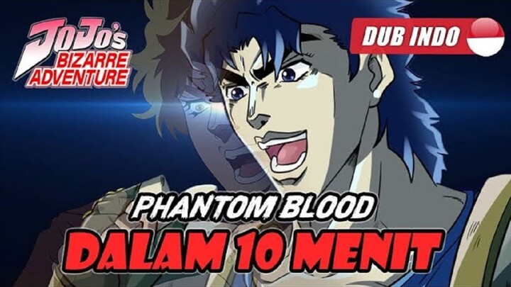 JOJO PHANTOM BLOOD  PARODI DUB INDO