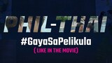 Phil-Thai: GAYA SA PELIKULA (Like In The Movie) EP7 x THAI BL SCENES [Eng Sub]