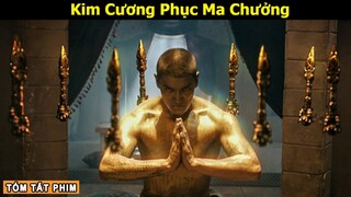 [Review Phim] Võ Công Hàng Ma - Kim Cương Phục Ma Chưởng | Tóm Tắt Phim Võ Thuật Cổ Trang