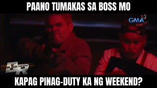 Paano tumakas sa boss mo kapag pinag-duty ka ngayong weekend? | Black Rider