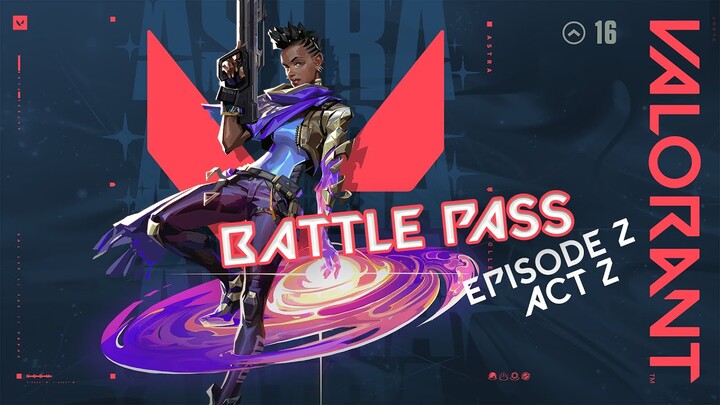 @VALORANT  Episode 2 Act 2 (BATTLEPASS)