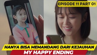 MY HAPPY ENDING EPISODE 11 PART 1 - KERINDUAN SEORANG IBU KEPADA ANAKNYA