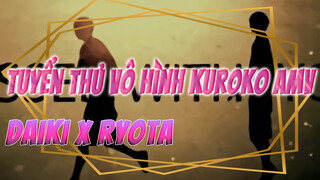 Chúng Tôi Ổn | Daiki Aomine x Ryota Kise | Đăng Ký Sự Kiện Battle Royale