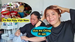 Đưa Mẹ Chồng Đi Spa , Đi Ăn Bún Riêu, Nàng Dâu Thái Và Mẹ Chồng Việt Giao Tiếp Như Thế Nào #14