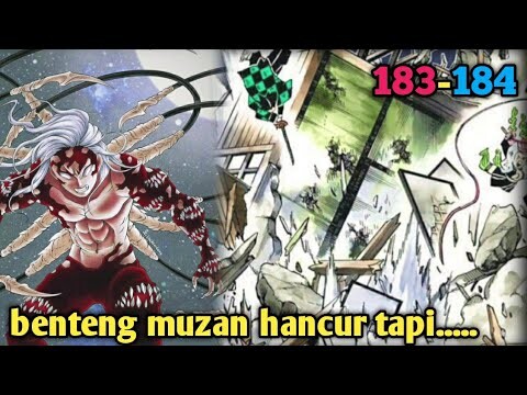 benteng muzan sudah hancur tapi...riview manga kimetsu no yaiba chapter 183 184