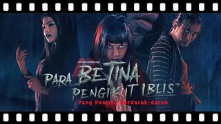 review Para Betina Pengikut Iblis Yang Penting Berdarah-darah