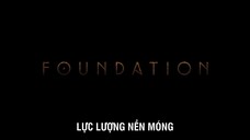 Lực Lượng Nền Móng (Phần 2) EP 5 [Sub Việt]