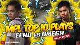 OMEGA vs ECHO Top 10 Plays Of The Game | MPL-PH Season 8 Week 6