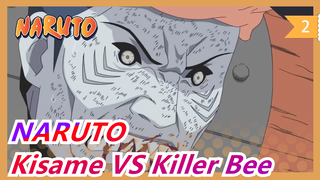 NARUTO | [TVN/Kanton] HoshikageKisameVSKillerBee-Bag1 [LihatKisameMemperlakukanKillerBee]_2