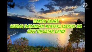 HANDY BLACK. SEIRAS BAYANGAN MENTARI HQ