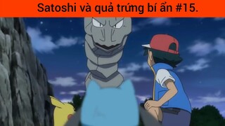 Satoshi và quả trứng bí ẩn p15