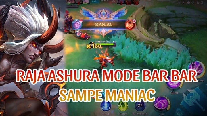 MODE ASHURA TERJANG SAMPE MANIAC!!!