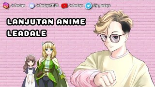 LANJUTAN ANIME LEADALE - LIVE (VTUBER ID)