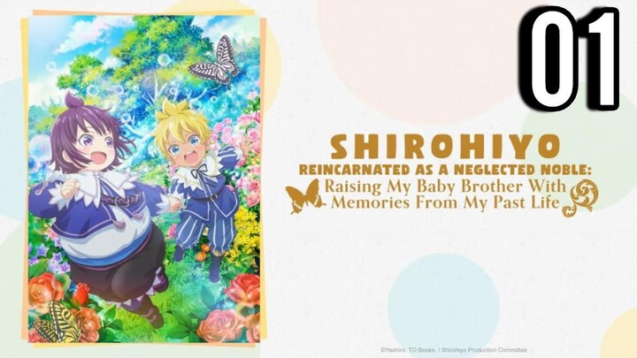 Shirohiyo - Reincarnated as a Neglected Noble Episode 1