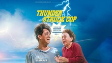 Thunderstruck Cop (2025) Full HD Sub Indo