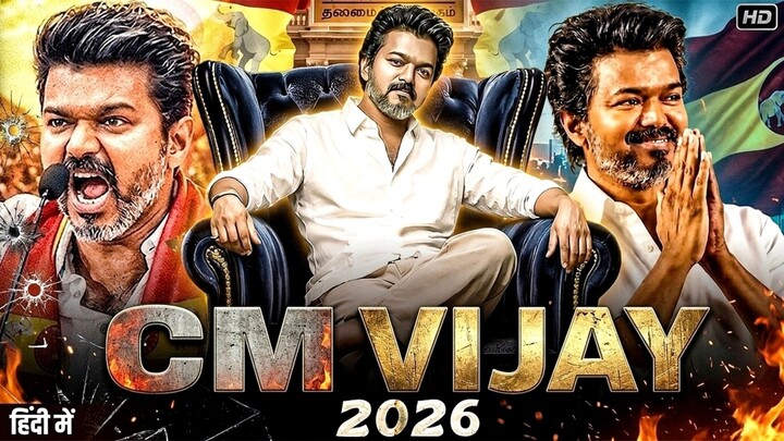 Thalapathy Vijay’s VIJAY CM (2026) | Hindi Dubbed Full South Movie | Mass Action Entertainer