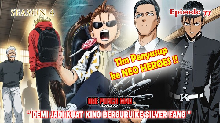 One Punch Man (Season 4) - Episode 77 [Bahasa Indonesia] - " Demi Jadi Kuat KING Berguru Pada Bang "