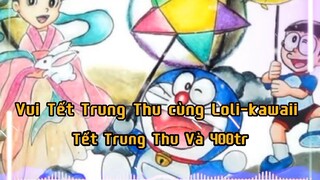 Tết Trung Thu và 400tr 😲🤣🤣