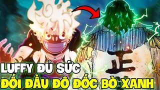 LUFFY CÒN SỨC ĐỐI ĐẦU BÒ XANH RYOKUGYU? | BÂY GIỜ LUFFY ĐỦ MẠNH ĐỂ SOLO VỚI MỘT ĐÔ ĐÓC HẢI QUÂN?