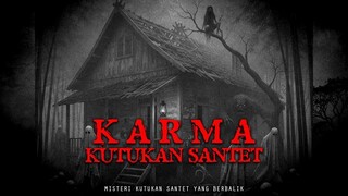 KARMA KUTUKAN SANTET