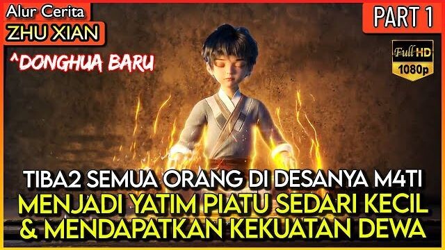 #Alur cerita Donghua Jade Dinasty Part 1 || si anak yatim piatu yang mendapatkan kekuatan dewa Budha