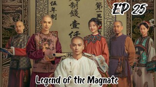 [ENG] EP 25 Legend of the Magnate