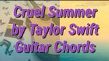 Cruel Summer - Taylor Swift Guitar Chords /GuitarTutorial/StrummingPattern/CruelSummer/EasyChords