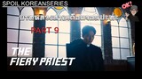 Part 9 ศัตรูตัวฉกาจเคลื่อนไหว เรื่องอดีตบาทหลวงจอมปะทะถูกเปิดเผย?(สปอย Alert!!)The Fiery Priest SS1