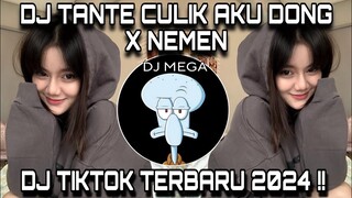 DJ TANTE YANTE CULIK AKU DONG|| DJ NEMEN|| DJ TIKTOK TERBARU (2024)!!