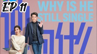 [ENG] EP 11 Why Is He Still Single
