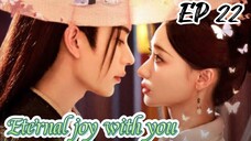 [ENG] EP 22 Eternal joy with you