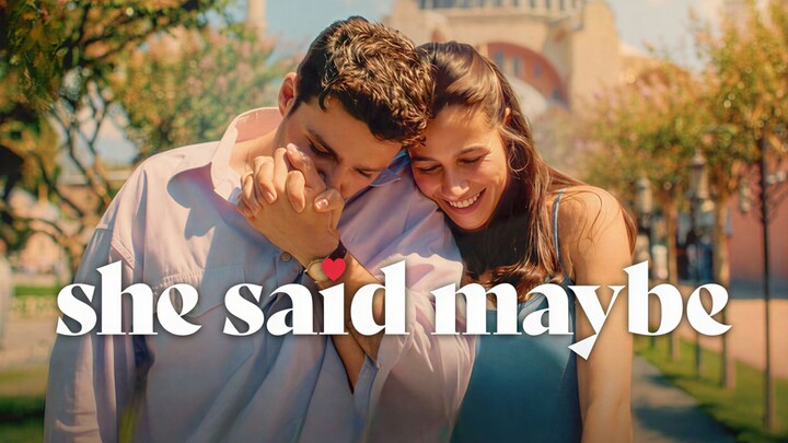 Watch She Said Maybe Full Movie 2025 HD