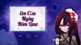 156♫ Em Của Ngày Hôm Qua | Suri Mukeki 💜☂️