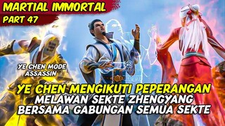 EPISODE 47 | MARTIAL IMMORTAL | PEPERANGAN BESAR ANTAR SEKTE DI MULAI