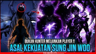 BUKAN HUNTER TAPI PLAYER ? ASAL KEKUATAN SUNG JINWOO - SOLO LEVELING