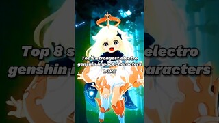Top 8 strongest electro genshin impact playable characters - LORE