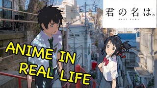 Your Name (Kimi no Na wa)  Scenes In Real Life