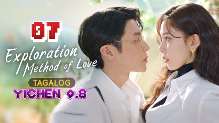7)EPISODE [EXPLORATION METHOD OF LOVE]TAGALOG DUBBED