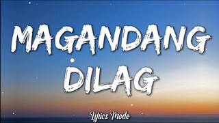 Magandang Dilag - JM Bales (Lyrics) ♫