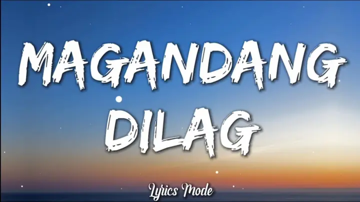 Magandang Dilag - JM Bales (Lyrics) â™«