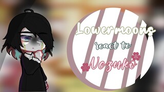 lowermoons react to Nezuko || Savannah Fandom