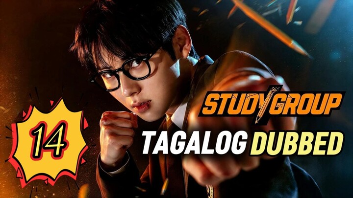 Study Group Episode 14 Tagalog Dubbed
