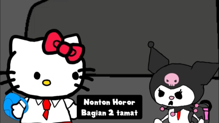 My Melody Petualangan Brutal Nonton film Horor part 2 Episode Terakhir