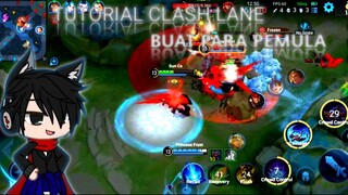 TUTORIAL CLASH LANE UNTUK PEMULA | Honor Of Kings