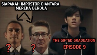 Alur Cerita Film THE GIFTED GRADUATION (S2) Episode 9