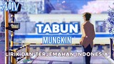 TABUN - [MUNGKIN] 【AMV/MAD】[YOASOBI] [Lirik Dan Terjemahan bahasa Indonesia]