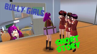 The bully girls-Sakura school simulator(short story)