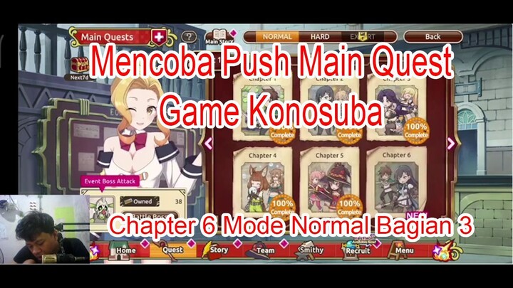 Mencoba Push Main Quest Game Konosuba Chapter 6 Mode Normal Bagian 3