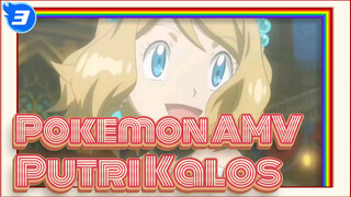 Untuk Putri Kalos Yang Bersinar Tercerah! Masa Depanmu Masih Menunggumu | Pokemon AMV_3